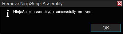 NinjaScript Assembly removal success message